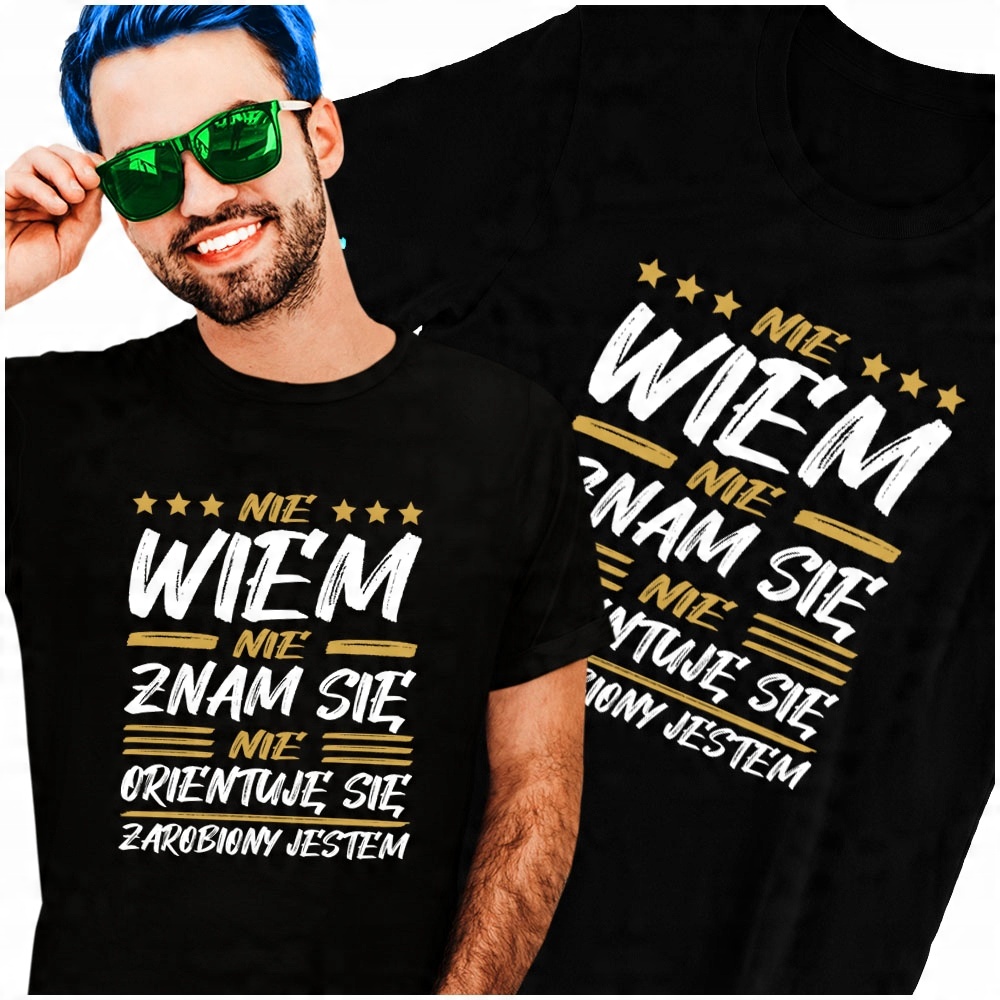 

Nie wiem nie znam się Koszulka Śmieszna L