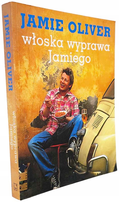 Włoska wyprawa Jamiego Jamie Oliver