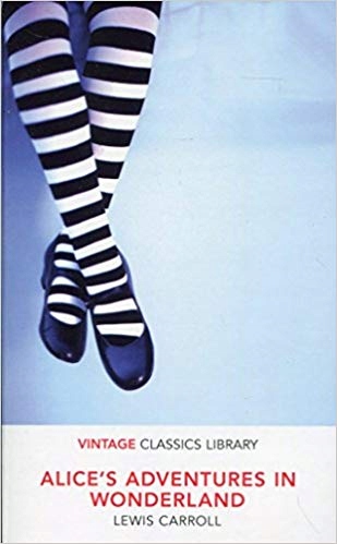 

Alice's Adventures in Wonderland. Vintage Classics