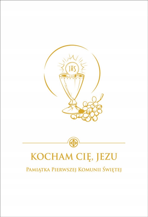 Modlitewnik Pamiątka I Komunii Św. - Kocham Cię, Jezu - biały