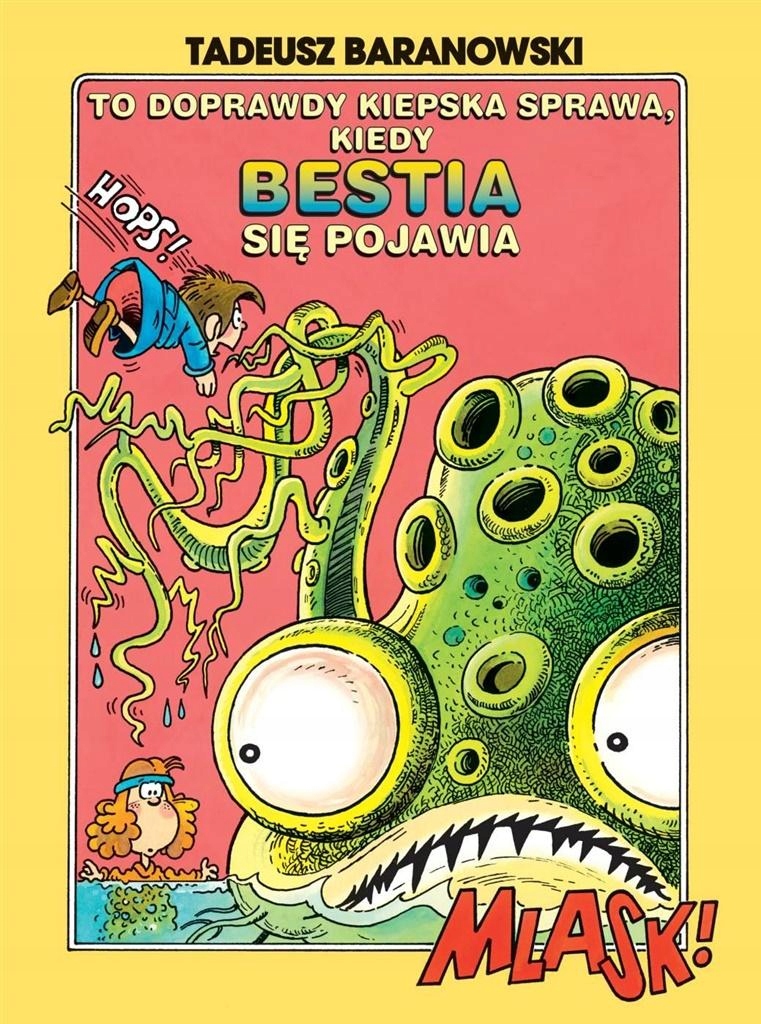 

To Doprawdy Kiepska Sprawa, Kiedy Bestia Się..