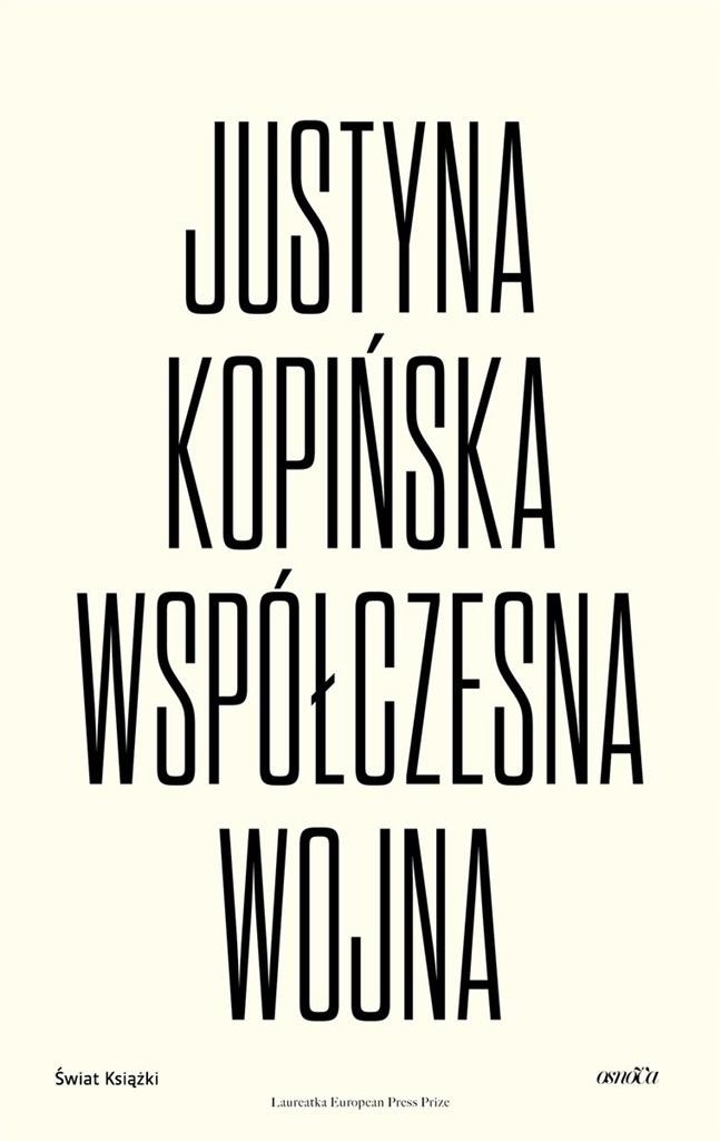 

Współczesna Wojna Justyna Kopińska