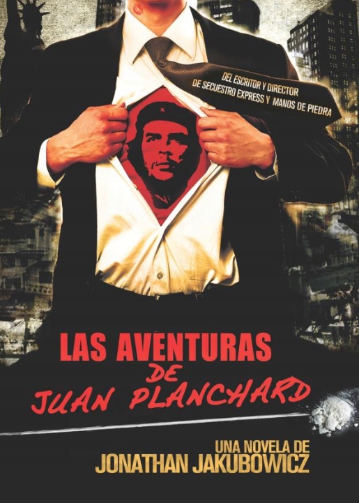 Las Aventuras de Juan Planchard Una Novela del