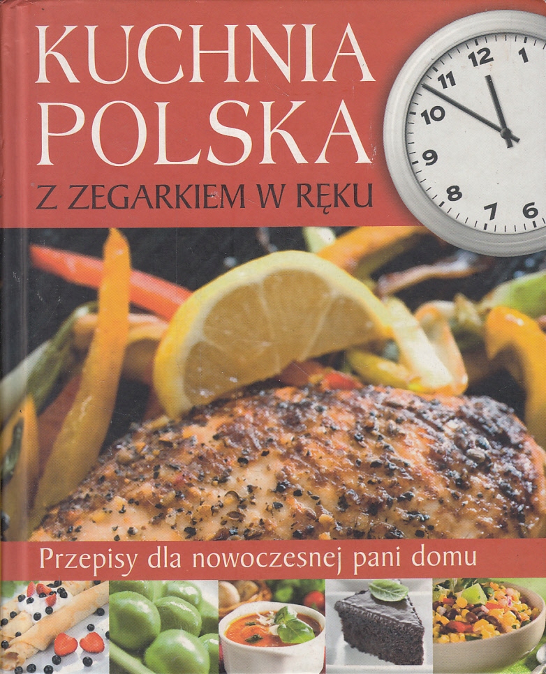 KUCHNIA POLSKA Z ZEGARKIEM W RĘKU
