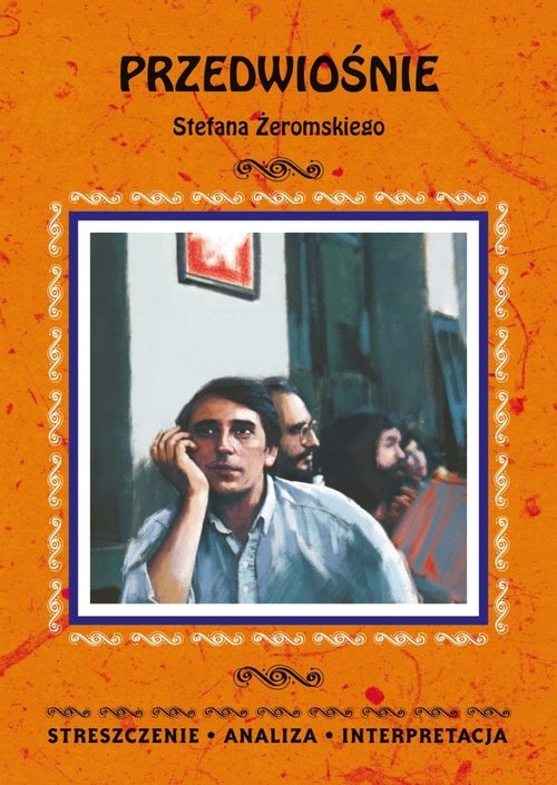 

Przedwiośnie Stefana Żeromskiego