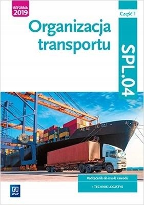 

Organizacja transportu 1 kwalifikacja SPL.04 WsiP