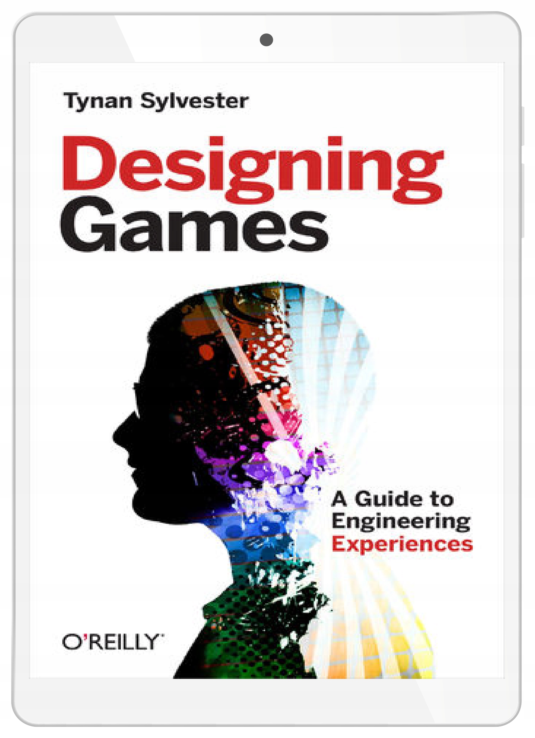 Designing Games. A Guide to Engineering