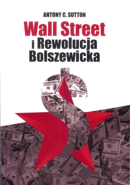 

Wall Street i Rewolucja Bolszewicka