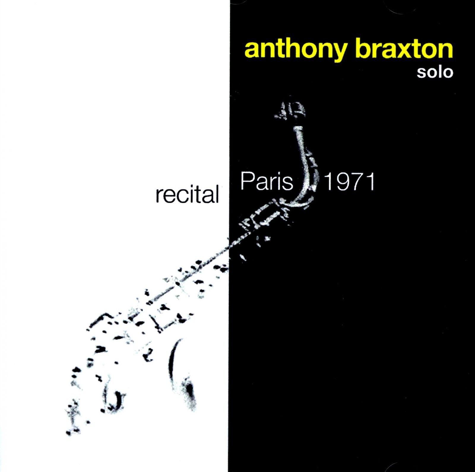 

Anthony Braxton: Recital Paris 1971 (CD)