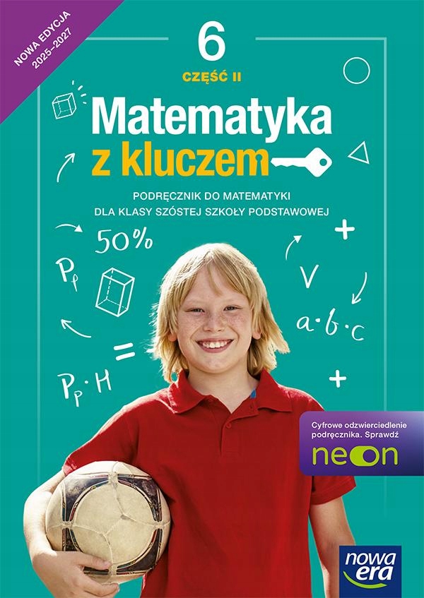 Matematyka z kluczem Klasa 6 Podręcznik Część 2 Neon Nowa Era