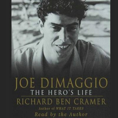 Joe DiMaggio: The Hero's Life AUDIOBOOK
