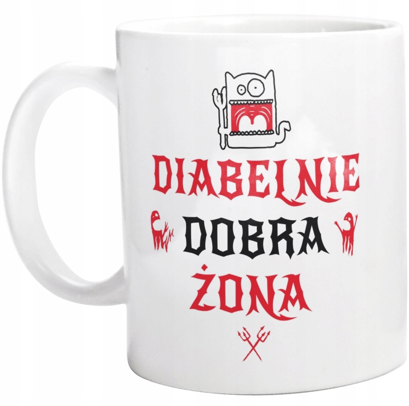 

Diabelnie Strasznie Dobra Żona Kubek