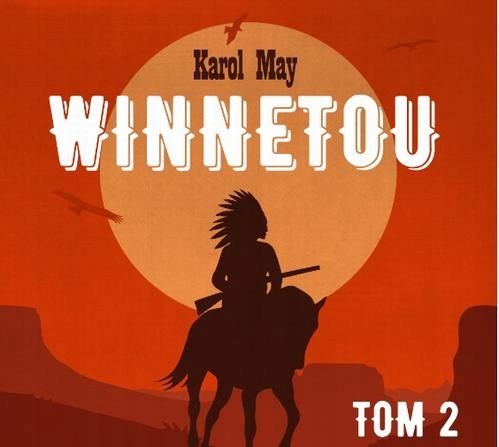 WINNETOU TOM 2 KAROL MAY AUDIOBOOK