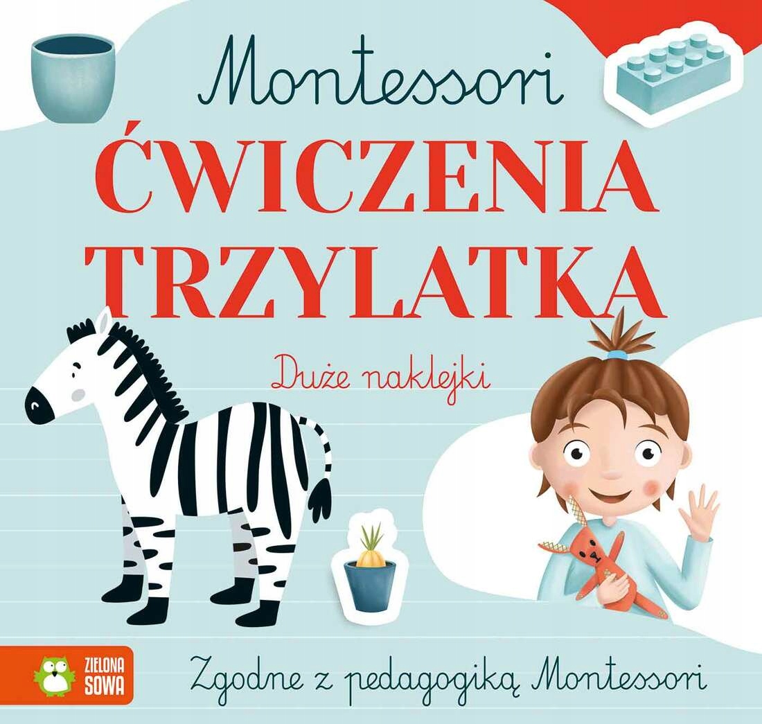 

Montessori Ćwiczenia Trzylatka -Osuchowska Zuzanna