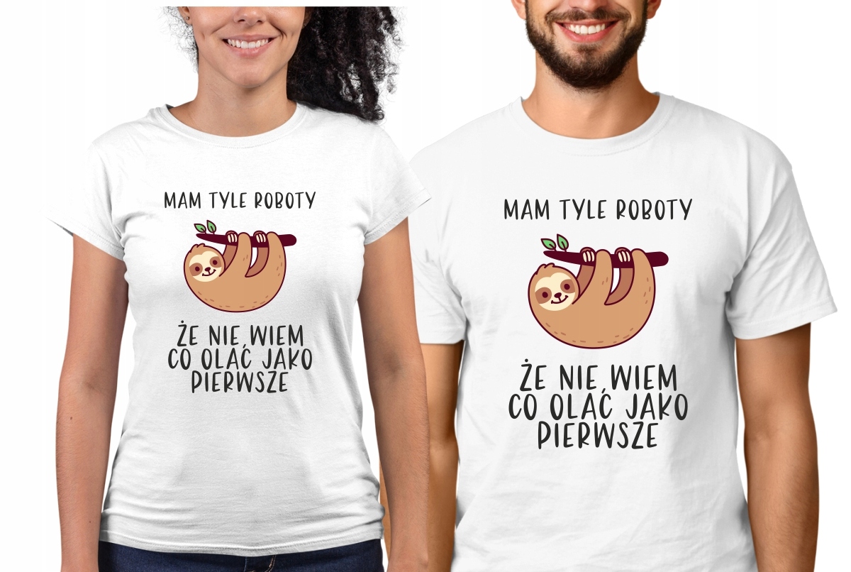 

Koszulka Z Nadrukiem Mam Tyle Roboty Leniwiec