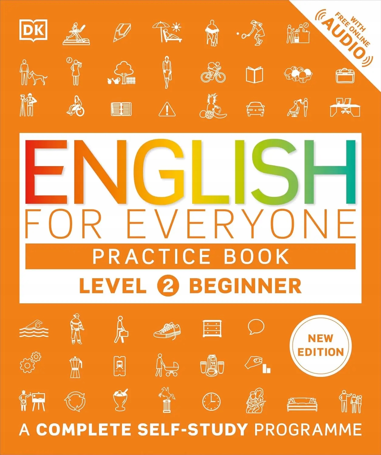 English for Everyone. Practice Book Level 2 Beginner. A Complete Self-Study