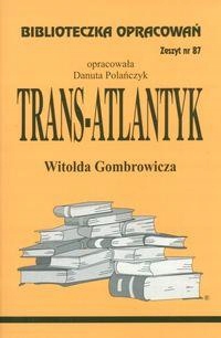 Biblioteczka opracowań nr 087 Trans Atlantyk