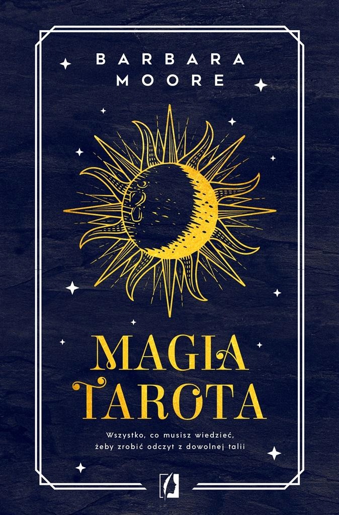

Magia Tarota. Wszystko, Co Musisz Wiedzieć Praca..
