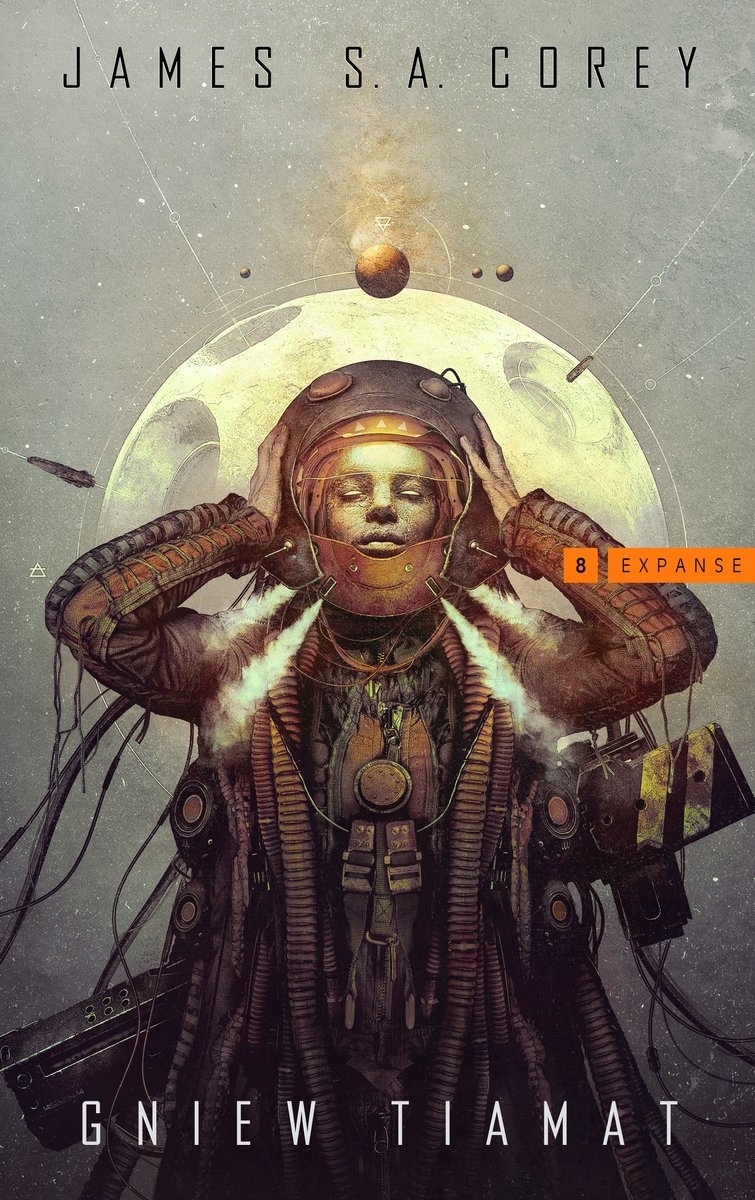 GNIEW TIAMAT. EXPANSE. TOM 8 James S.A. Corey