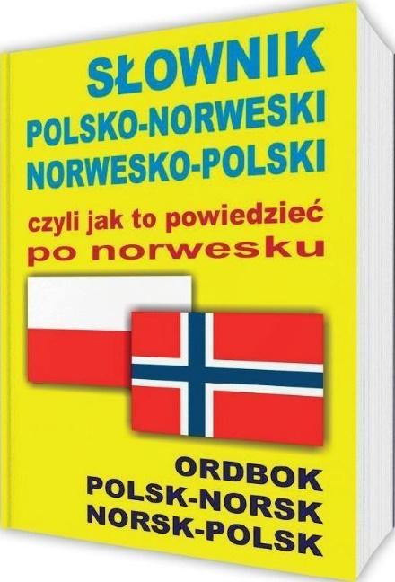 SŁOWNIK POLSKO-NORWESKI NORWESKO-POLSKI