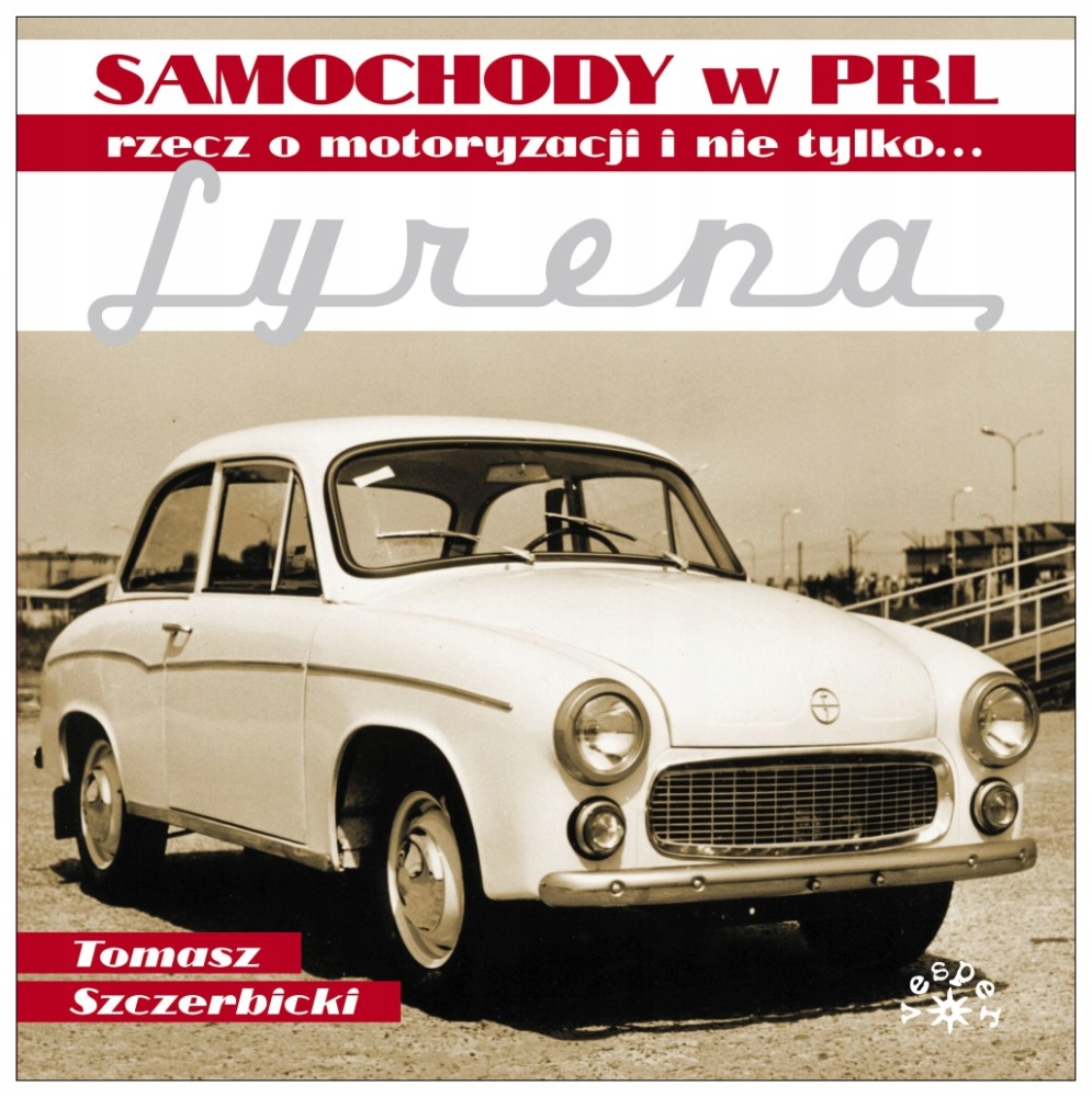 

Syrena Samochody w Prl album history Szczerbicki