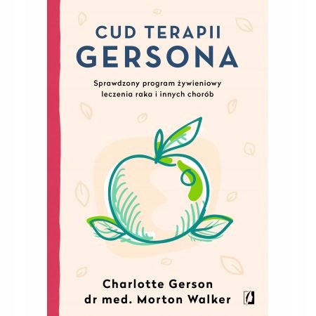 

Cud terapii Gersona Walker Morton