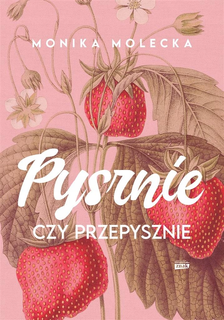 PYSZNIE CZY PRZEPYSZNIE MONIKA MOLECKA