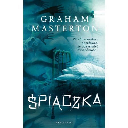 

Śpiączka. Graham Masterton. Albatros