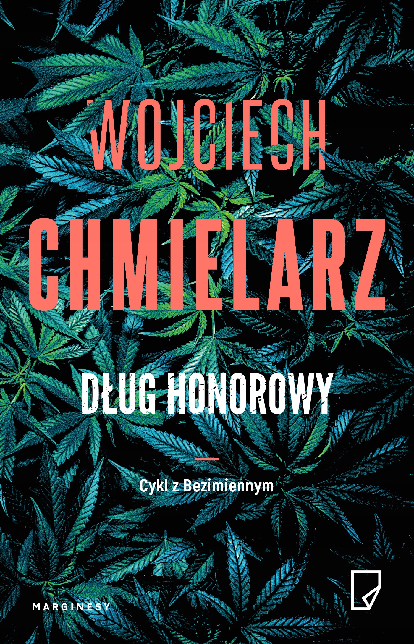 

Dług Honorowy Wojciech Chmielarz