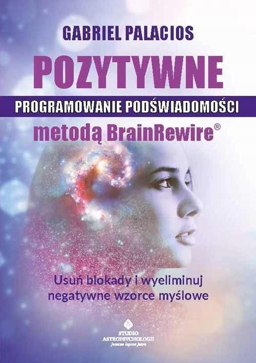 

Pozytywne Programowanie Podświadomości..