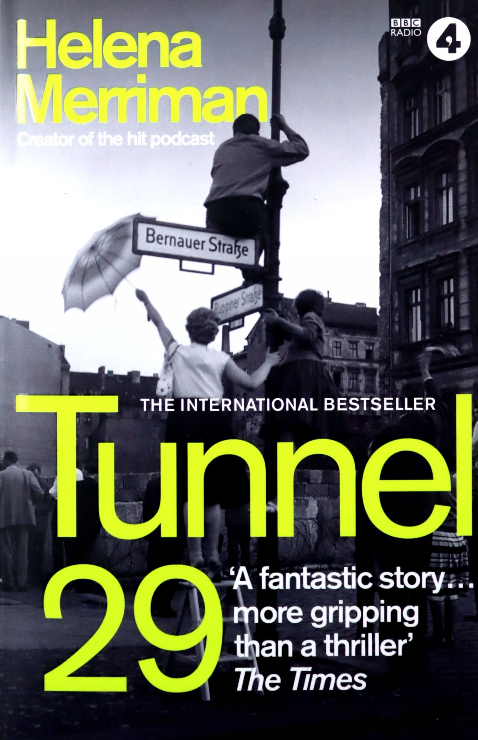 

Tunnel 29: Love, Espionage And Betrayal: The True