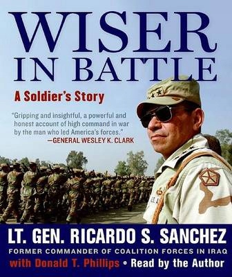 Wiser in Battle - Sanchez, Ricardo S. AUDIOBOOK