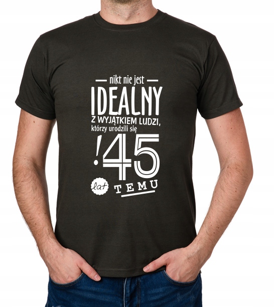 

koszulka Pomysł Na 45 Urodziny 45 Lat prezent