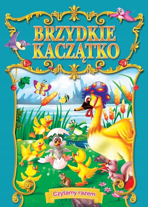 Brzydkie kaczątko Praca zbiorowa