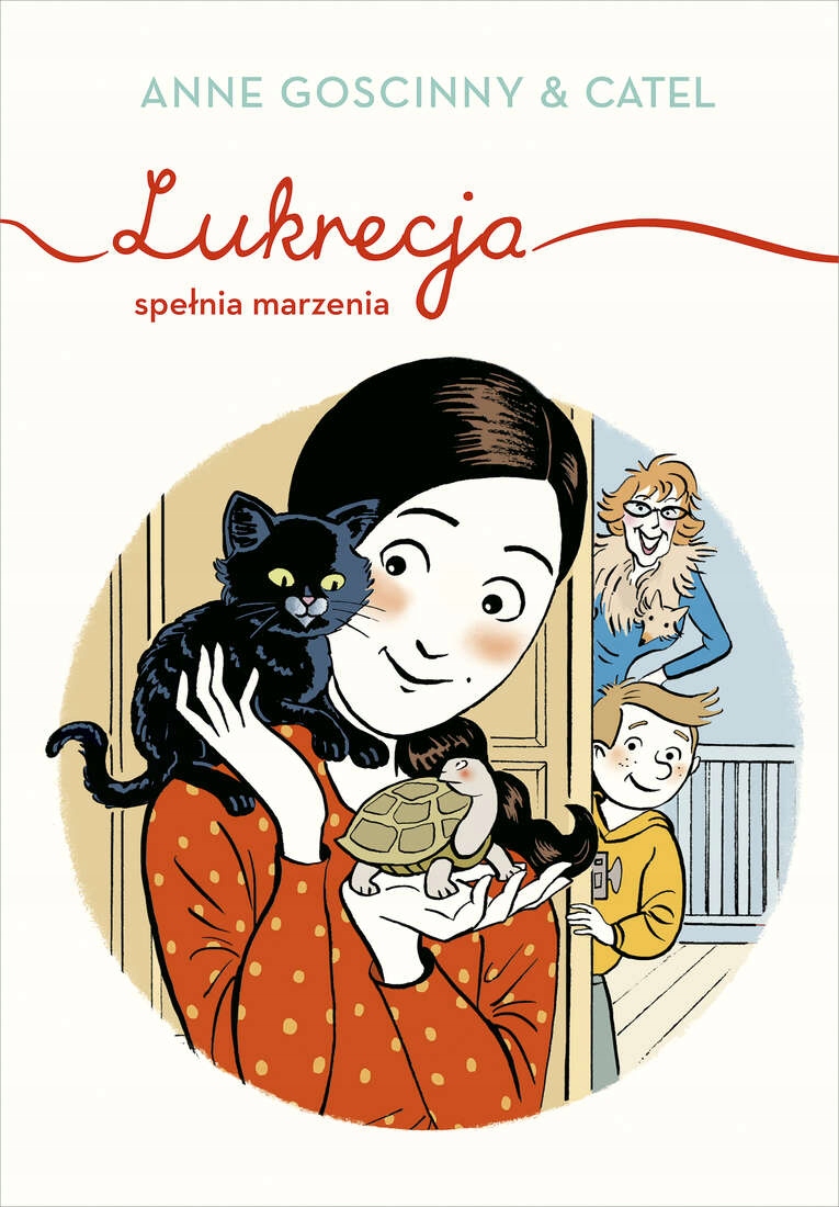 

Lukrecja Spełnia Marzenia Anne Goscinny