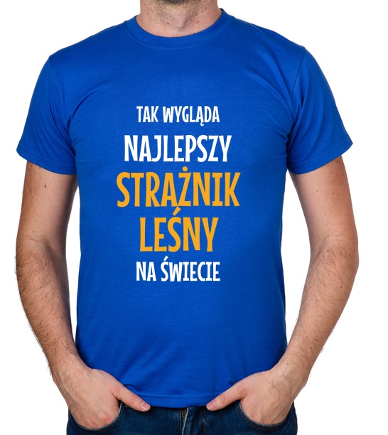 

koszulka Najlepszy Strażnik Leśny prezent