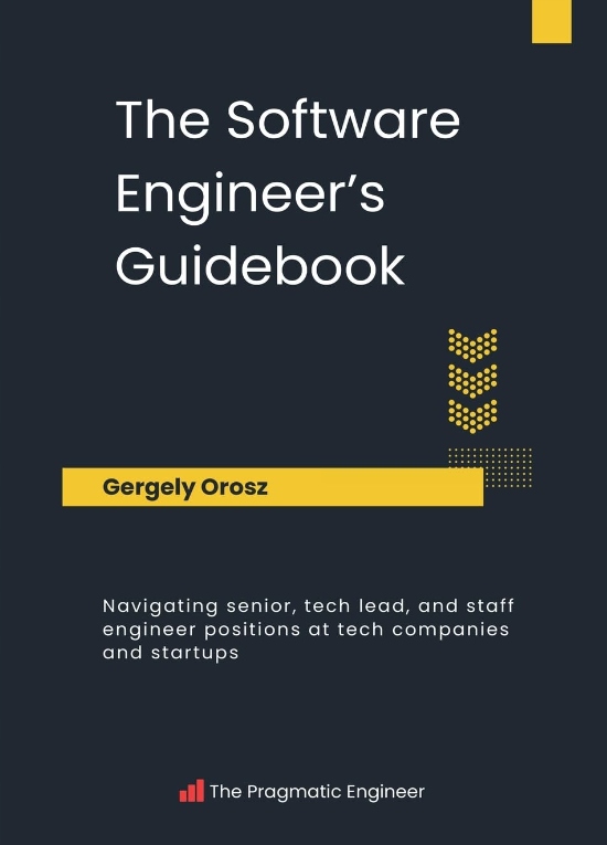The Software Engineer's Guidebook: Navigating senior, tech lead, KSIĄŻKA