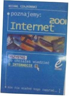 Poznajemy Internet 2001 - Michał Czajkowski