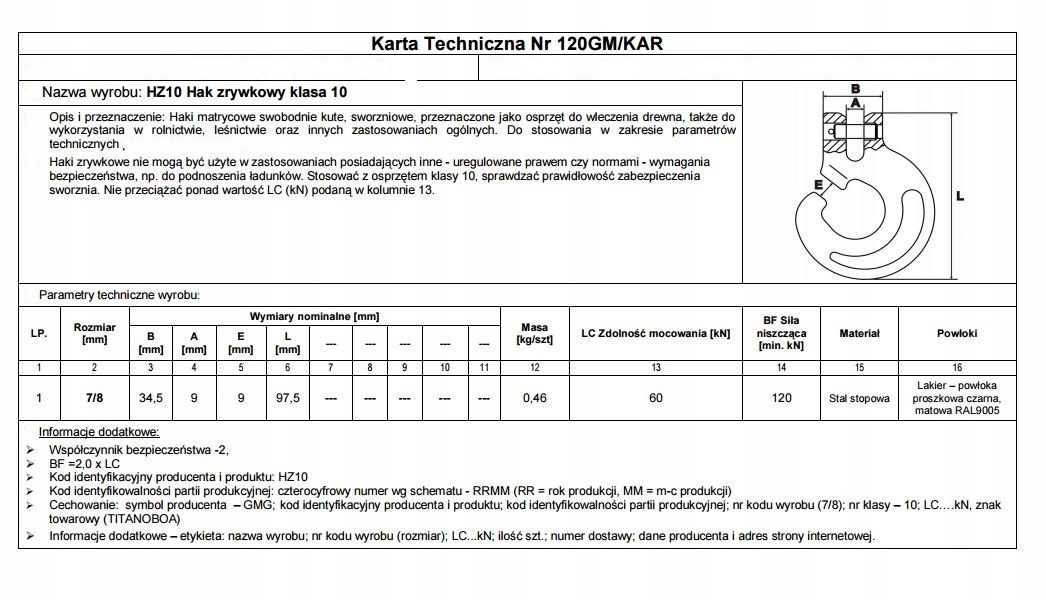 HAK ZRYWKOWY 7/8MM HZ10 LC60KN TITANOBOA KL.10 Marka Unimet