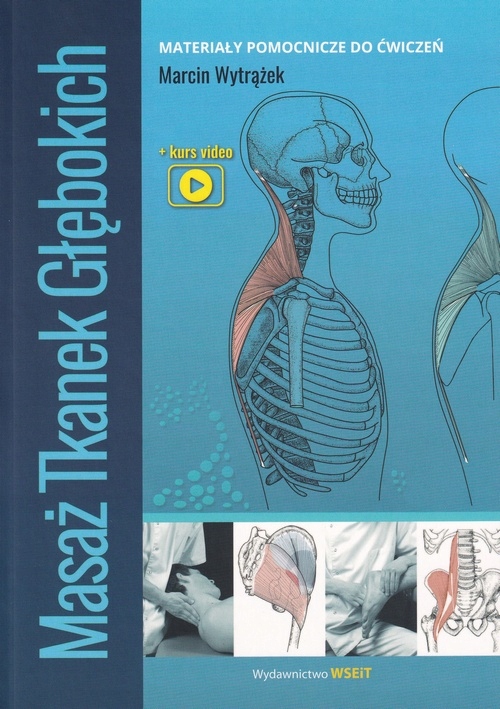 

Masaż tkanek głębokich Materiały pomocnicze do