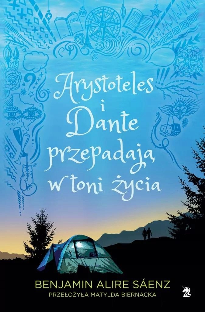 ARYSTOTELES I DANTE PRZEPADAJĄ W TONI ŻYCIA BENJAMIN ALIRE SAENZ