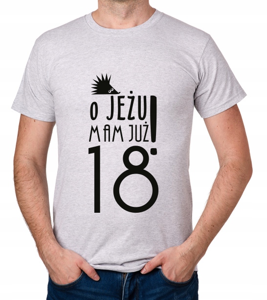 

koszulka Pomysł Na 18 Urodziny 18 Lat prezent