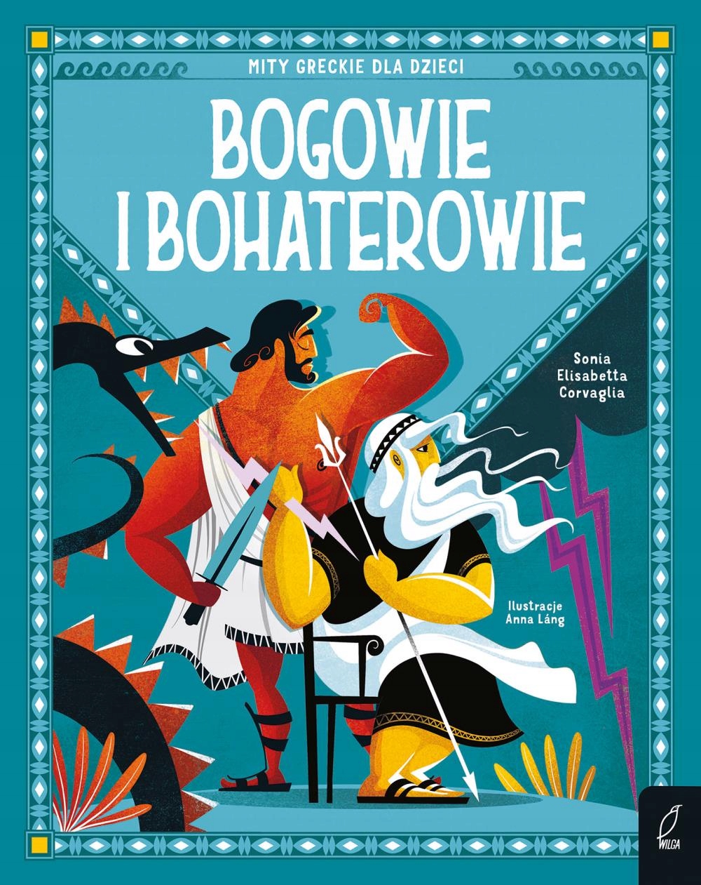 

Bogowie I Bohaterowie. Mity Greckie Dla Dzieci