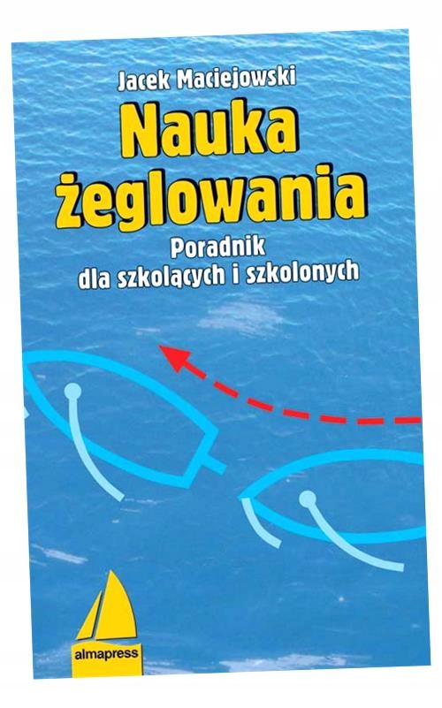 NAUKA ŻEGLOWANIA JACEK MACIEJOWSKI