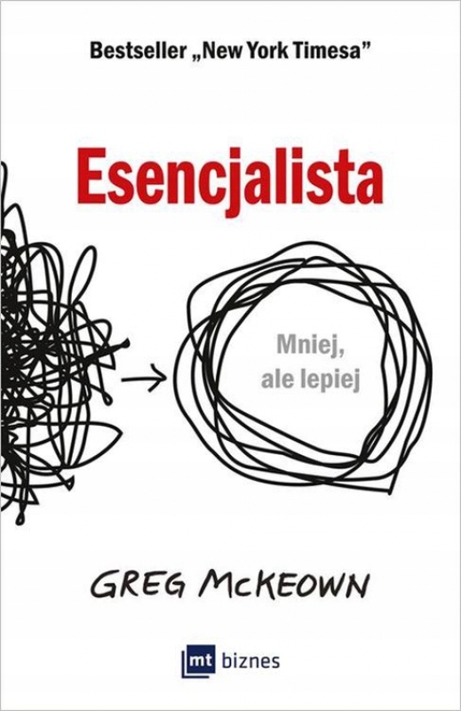 ESENCJALISTA MNIEJ ALE LEPIEJ GREG MCKEOWN