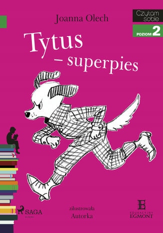 I am reading - Czytam sobie. Tytus - superpies