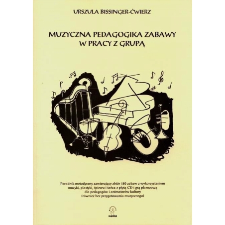 Muzyczna pedagogika zabawy (książka + CD)