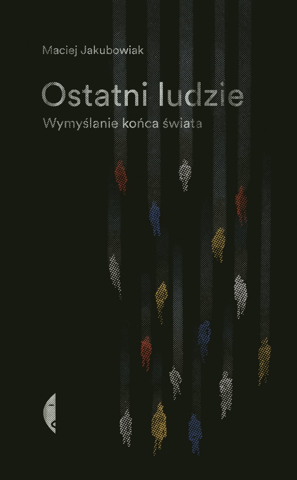 Ostatni ludzie, Maciej Jakubowiak