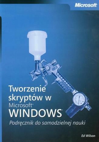 Tworzenie skryptów w Microsoft Windows
