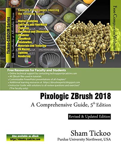 Technologies, CADCIM Pixologic ZBrush 2018: A Comprehensive Guide, 5th Edit